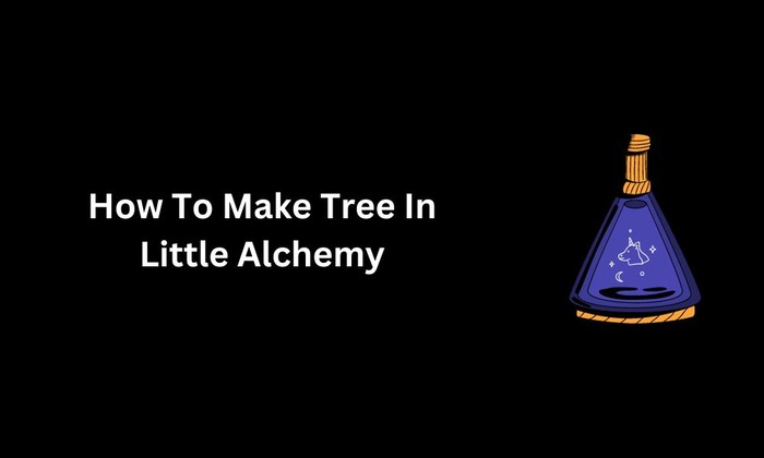 how to make tree in little alchemy
